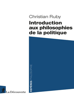 cover image of Introduction aux philosophies de la politique